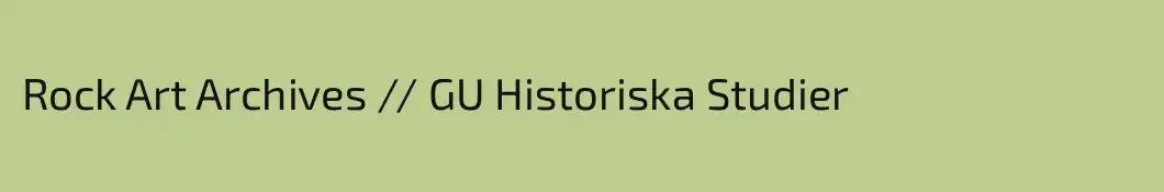 Rock Art Archives // GU Historiska Studier